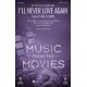 I'll Never Love Again (SATB)