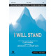 I Will Stand (SATB)