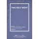 This Holy Night (SATB)