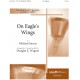 On Eagles Wings (3-5 Octaves)