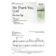 We Thank You God (SATB)