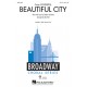 Beautiful City (SATB)