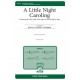 A Little Night Caroling  (SATB)