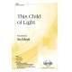 This Child of Light (Orchestration)