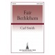 Fair Bethlehem (SATB)