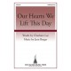 Our Hearts We Lift This Day (SATB)
