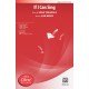 If I Can Sing  (SATB)