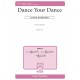 Dance Your Dance  (SSA)