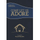 Come Let Us Adore (Choral Book) Unison/2 Part