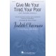 Give Me Your Tired Your Poor (SATB)