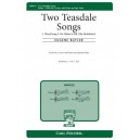 Two Teasdale Songs  (SATB)