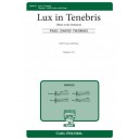 Lux in Tenebris  (SATB)