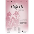 Unto Us (SATB)