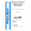 Who Has Seen the Wind  (Unison/2-Pt)