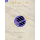 Praise Him With Piano Hymns. Vol.1