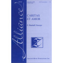 Caritas Et Amor  (SSATB)