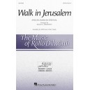 Walk In Jerusalem  (SATB)