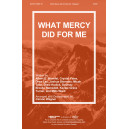 What Mercy Did for Me (Accompaniment CD)