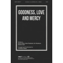 Goodness Love and Mercy (SATB)