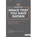 Grace That You Have Shown (Accompaniment CD)