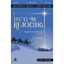 You'll Be Rejoicing (SATB)