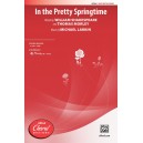 In the Pretty Springtime  (SATB)