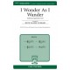 I Wander As I Wander  (SATB)