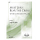 Must Jesus Bear the Cross (SATB)