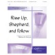 Rise Up Shepherd and Follow (2-3 Octaves)