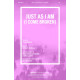 Just As I Am (I Come Broken) Accompaniment CD