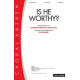 Is He Worthy (Accompaniment CD)