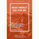 What Mercy Did for Me (Accompaniment CD)