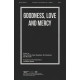 Goodness Love and Mercy (SATB)