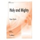 Holy and Mighty