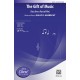 The Gift of Music  (SSA)