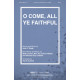 O Come All Ye Faithful (SATB)