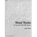 Wood - Wood Works on International Folk Hymns