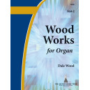 Wood - Wood Works for Organ Book 2