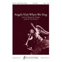 Angeles Visit When We Sing (SATB)