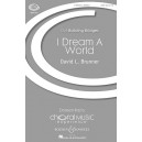 I Dream A World (SATB)