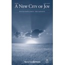 A New City of Joy (SATB)