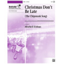 Christmas Don't Be Late (3-5 Oct)