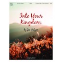 Into Your Kingdom (3-5 Octaves)