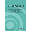 I Got Saved  (SATB