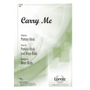 Carry Me (SATB)