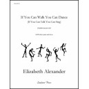 If You Can Walk You Can Dance (SSA)