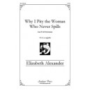 Why I Pity the Woman Who Never Spills