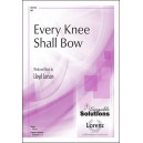 Every Knee Shall Bow  (SAB)