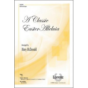 A Classic Easter Alleluia (SATB)
