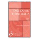 Take Down These Walls  (SATB)